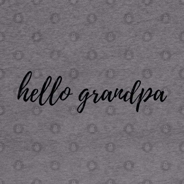 HELLO GRANDPA by Artistic Design